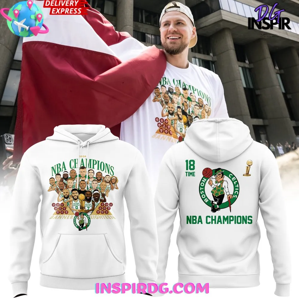 -Boston Celtics 2024 NBA Champions 18 times Hoodie