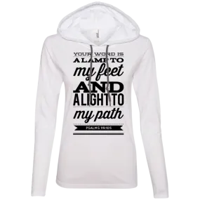 Bible Verse Ladies' Long Sleeve T-Shirt Hoodie - Your Word Is Light To My Path ~Psalm 119:105~ Design 15 (Black Font)