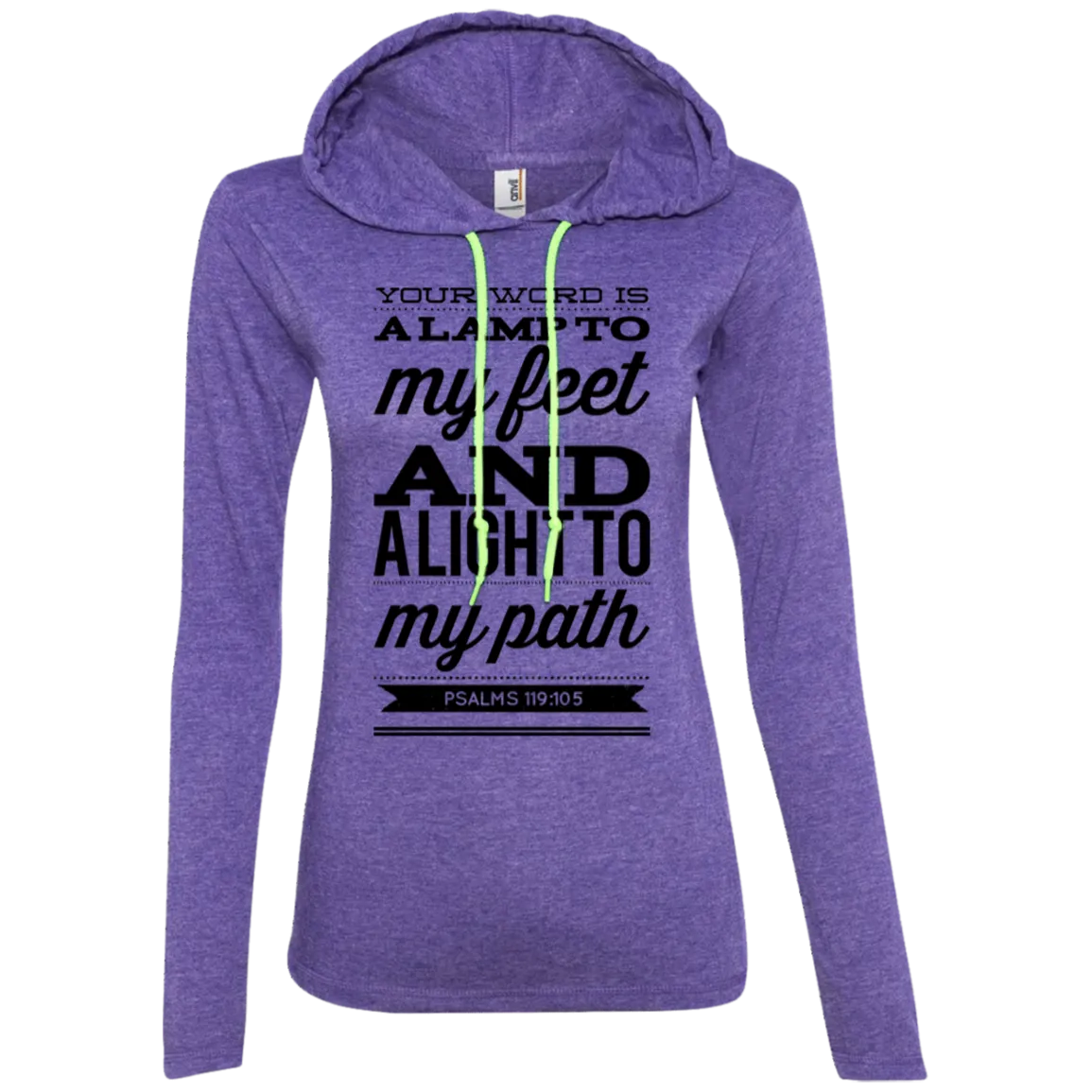 Bible Verse Ladies' Long Sleeve T-Shirt Hoodie - Your Word Is Light To My Path ~Psalm 119:105~ Design 15 (Black Font)