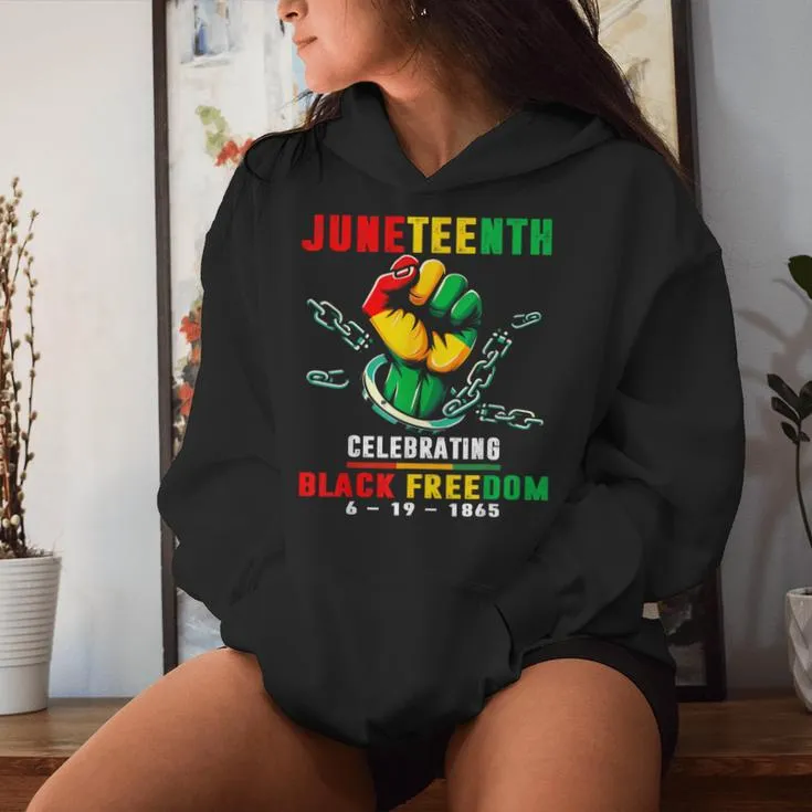 Junenth Celebrate Black Freedom Day 1865 Women Hoodie