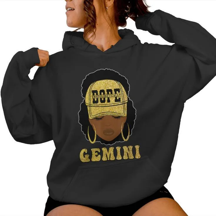 Unapologetically Dope Gemini Queen Black Zodiac Women Hoodie