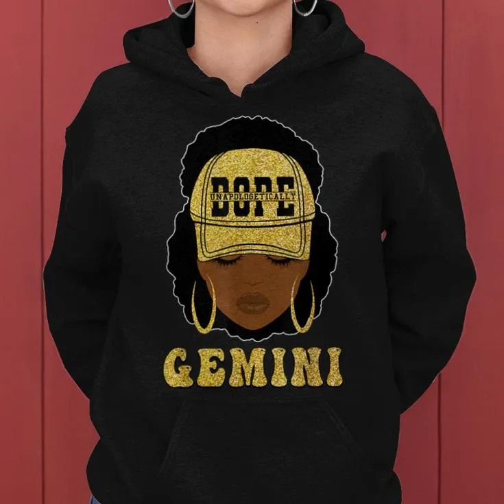 Unapologetically Dope Gemini Queen Black Zodiac Women Hoodie